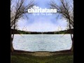 THE CHARLATANS - Up at the lake 