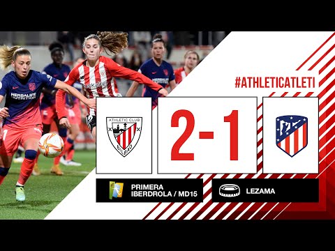⚽ RESUMEN I Athletic Club 2-1 Atlético de Madrid I J15 Primera Iberdrola 2021-22 I Laburpena