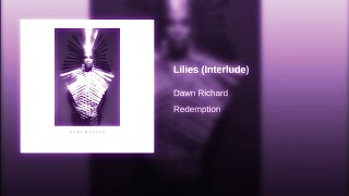 Dawn Richard - Lillies Screwed and Chopped DJ DLoskii (Requested)