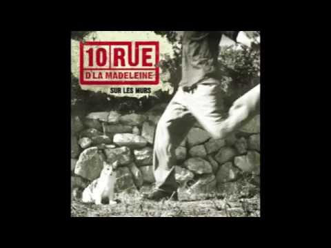 10 rue d'la Madeleine "Sur les murs"