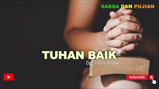 Download lagu TUHAN BAIK - Pop Rohani | Pop Rohani Terbaru mp3 Download lagu TUHAN BAIK - Pop Rohani | Pop Rohani Terbaru mp3