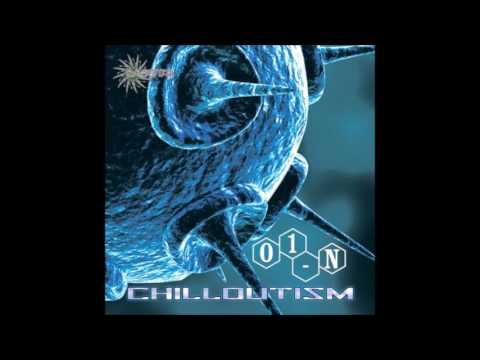 01-N - Chilloutism [Full Album]