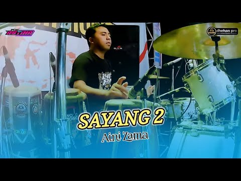 (COVER KENDANG) AINI ZAMMA - SAYANG 2 - NEW ASTINA feat DHEHAN PRO