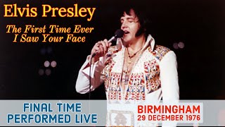Elvis Presley - The First Time Ever I Saw Your Face - 29 December 1976 - Final Time Performed Live