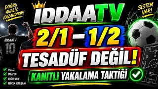 2/1 - 1/2 YAKALAMA TAKTİĞİ! 🎯 ORANLARI DOĞRU OKU, MAÇI DOĞRU SEÇ