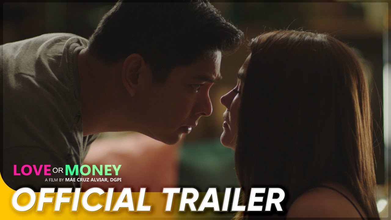 Official Trailer | 'Love Or Money' | Angelica Panganiban, Coco Martin