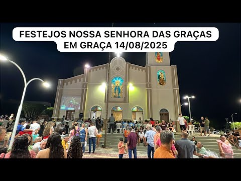 FESTEJOS DE NOSSA SENHORA DAS GRAÇAS EM GRAÇA CEARÁ 