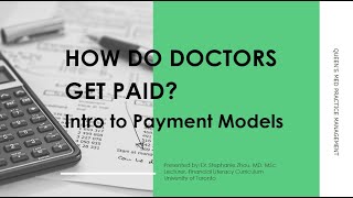 How Do Doctors Get Paid? Intro to Physician Payment Models