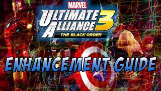 Marvel Ultimate Alliance 3 - Alliance Enhancement Guide!