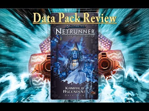Netrunner : Kampala Ascendant Data Pack Review