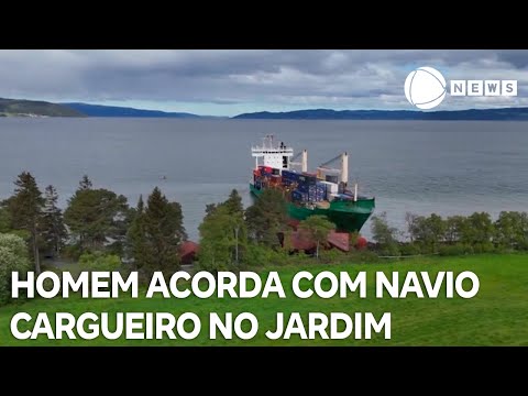 Norueguês acorda com navio cargueiro de 135 metros no quintal de casa