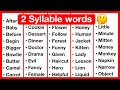 2 Syllable Word List 🤔 | Syllables in English | Types of Syllables | Learn with examples