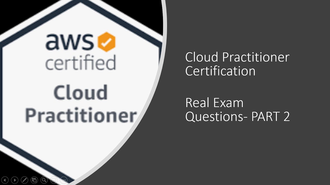 AWS Cloud Practitioner Certification -Real Exam questions -  PART 2