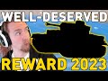 2023 WELL-DESERVED REWARD IN WORLD OF TANKS!