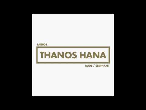 Thanos Hana - Ringer 1 [TAR008]