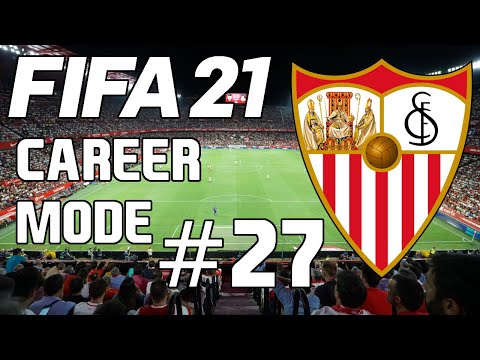 FIFA 21 Sevilla Career Mode Ep.27 "Must Win!"