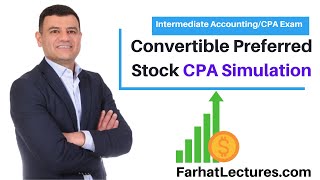 Convertible Preferred Stock.  CPA Exam