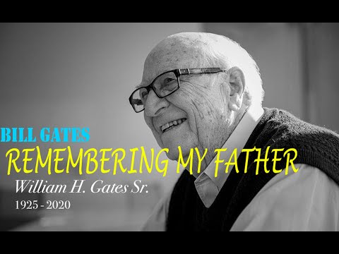 Billgates: Remembering my father | Billgate's confession about his Father.