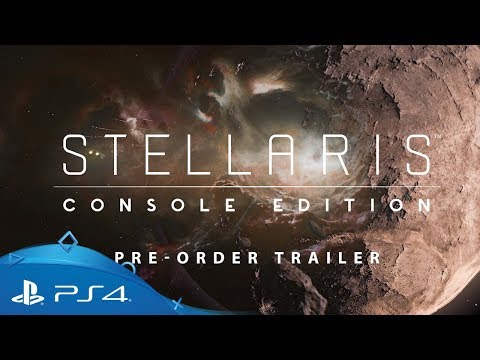 Stellaris: Console Edition | Pre-Order Trailer | PS4