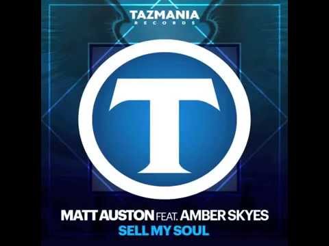 Matt Auston Ft. Amber Skyes-"Sell My Soul"