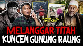 Download lagu ORANG INI DATANG LAGI DENGAN CERITA TERGILANYA!! MELANGGAR TITAH SANG KUNCEN GUNUNG RAUNG mp3 Download lagu ORANG INI DATANG LAGI DENGAN CERITA TERGILANYA!! MELANGGAR TITAH SANG KUNCEN GUNUNG RAUNG mp3