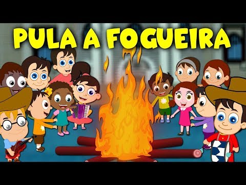 Pula a fogueira - Festa de São João - Músicas Juninas   - Cantigas de roda