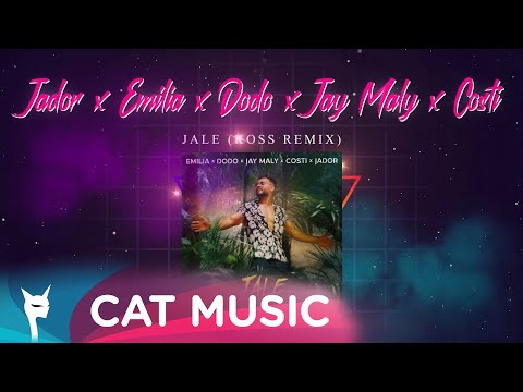 Jador x Emilia x Dodo x Jay Maly x Costi - Jale (Koss Remix)