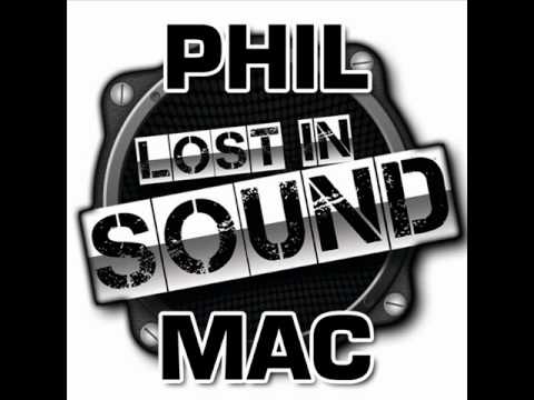 Dj Phil Mac - Lose My Mind