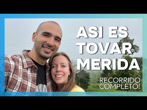 Recorrido por TOVAR - MERIDA | Conoce el sur de los Andes de Venezuela 🇻🇪