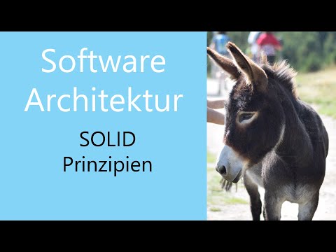 Softwarearchitektur 03 - SOLID Prinzipien und Pseudo-Codebeipiele (Clean Code)
