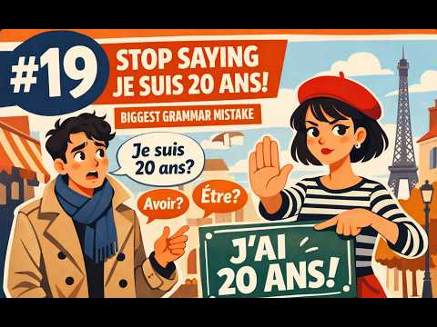 #19 Stop saying "Je suis 20 ans"! π | The Biggest French Grammar Mistake (A1) #podcast #learning