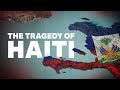 Haiti The Worst Country On Earth
