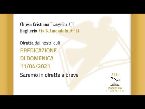 Predicazione di Domenica 11/04/2021