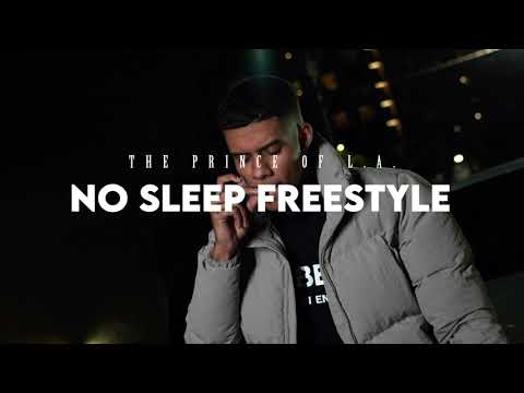 The Prince of L.A. - NO SLEEP FREESTYLE (Official Music Video) [Prod. By AG. 1]