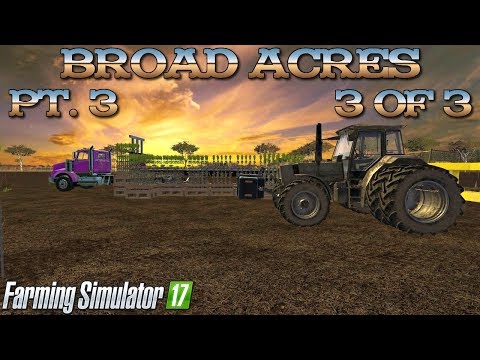 {PC}{ENG}:Farm Sim17: Broad Acres: Pt. 3: 3 of 3: ( ° ͜ʖ͡°) ⒽⒺⓁⓁⓄ & ⓌⒺⓁⒸⓄⓂⒺ : {PG} Stream!