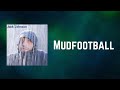 Jack Johnson - Mudfootball (Lyrics)