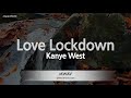 Kanye West-Love Lockdown (Karaoke Version)