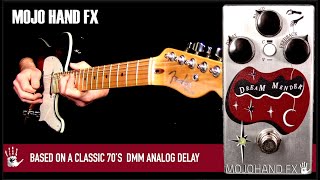 Video thumbnail for Mojo Hand FX Dream Mender by Mike Hermans