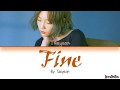 TAEYEON 태연 Fine HAN ROM ENG Color Coded Lyrics