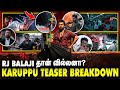 Karuppu Tamil Teaser Suriya RJB KARUPPU TEASER BREAKDOWN TRISHA வை காட்டாத கா�