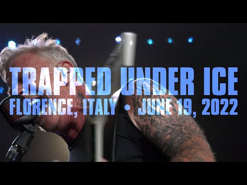 Metallica: Trapped Under Ice (Florence, Italy - June 19, 2022)