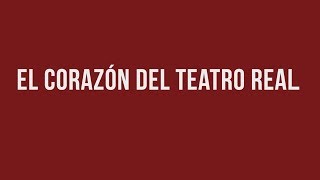 El Corazón del Teatro Real | Documental | Estreno en cines 23 de septiembre