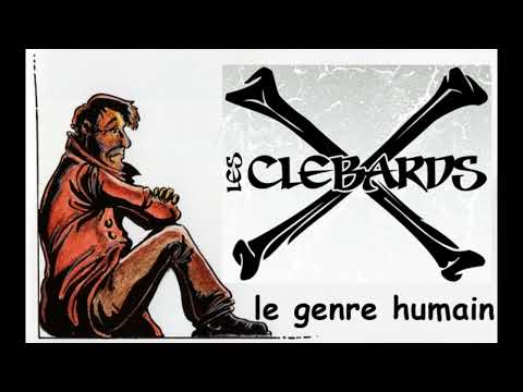 LES CLEBARDS  Le genre humain