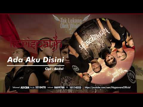 download lagu mp3 mp4 Kerispatih Ada Aku Disini, download lagu Kerispatih Ada Aku Disini gratis, unduh video klip Kerispatih Ada Aku Disini