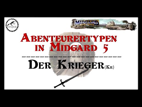 Der Krieger, der Waffenspezialist mit drang zur Offensive |MIDGARD 5 - Abenteurertypen
