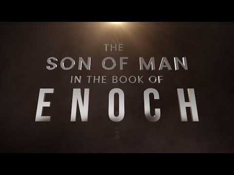 The Son of Man in the Book of Enoch - 119 Ministries thumbnail