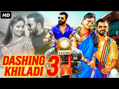 DASHING KHILADI 3 - Hindi Dubbed Full Movie | Sathish Ninasam, Rachita Ram | Action Romantic Movie