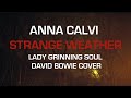 Anna Calvi - Lady Grinning Soul (David Bowie ...