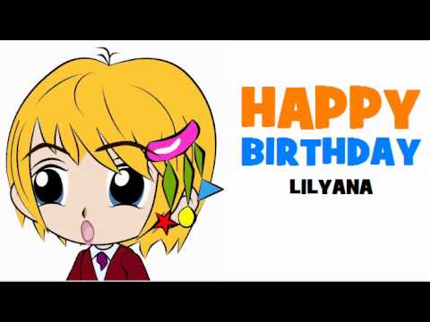 HAPPY BIRTHDAY LILYANA!