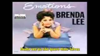 BRENDA LEE - WEEP NO MORE MY BABY_traduzido pt